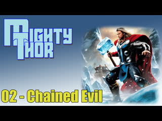 1966 - mighty thor - 02. chained evil